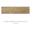 Kép 1/2 - VALORE ICON SCANDINAVIA  BEIGE 15,5*62  PADLÓLAP