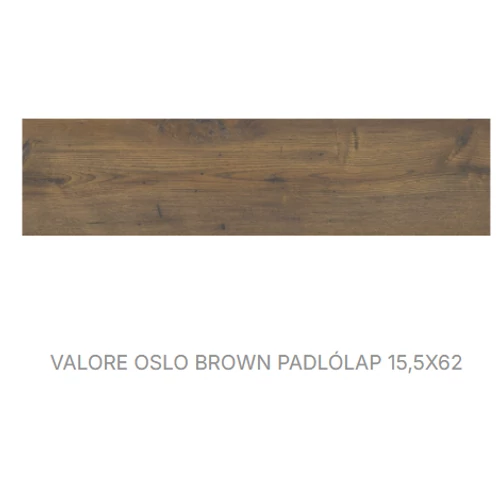 VALORE CESARIA OSLO BROWN 15,5*62  PADLÓLAP