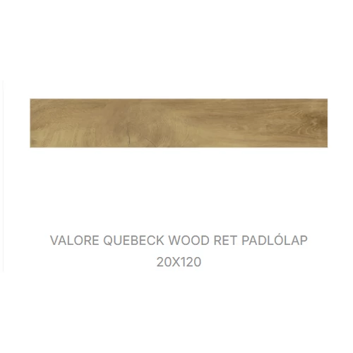 VALORE SANTI QUEBECK WOOD WOOD RET 20*120