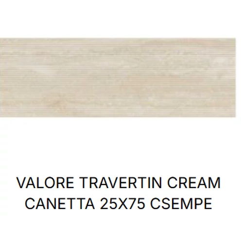 VALORE TRAVERTIN CREAM CANETTA RET 25*75