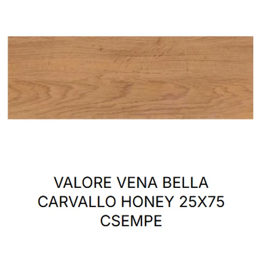 VALORE VENA BELLA CARVALLO HONEY RET 25*75