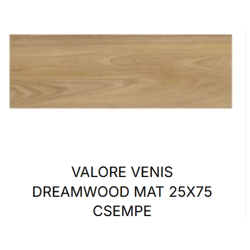 VALORE VENIS DREAMWOOD MAT RET 25*75