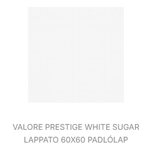 VALORE PRESTIGE WHITE SUGAR LAPPATO RET 60*60*0,9