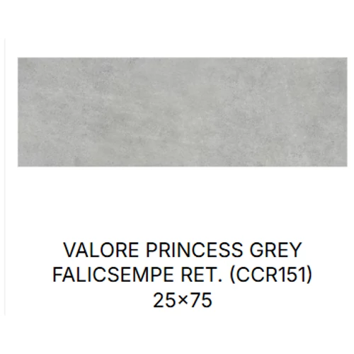 VALORE PRINCESS GREY RET 25*75 CCR151